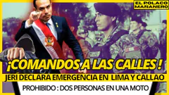 JERÍ DECLARA ESTADO DE EMERGENCIA : EN LIMA Y CALLAO - HDC
