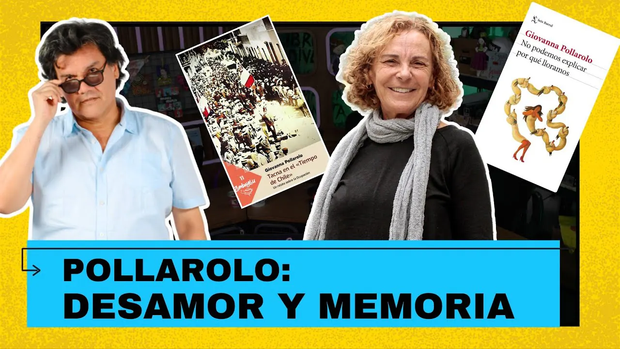 Reproducir: Giovanna Pollarolo sobre mujeres, duelo y la memoria de Tacna | El Arriero