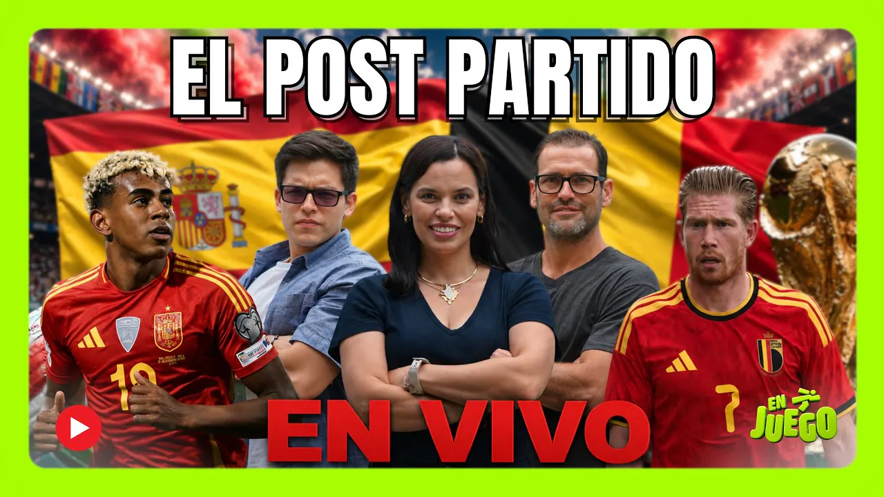 Reproducir: 🔴 EN VIVO EL POST PARTIDO | ESPAÑA VS BÉLGICA| SE ACERCA EL CLAUSURA | #enjuego