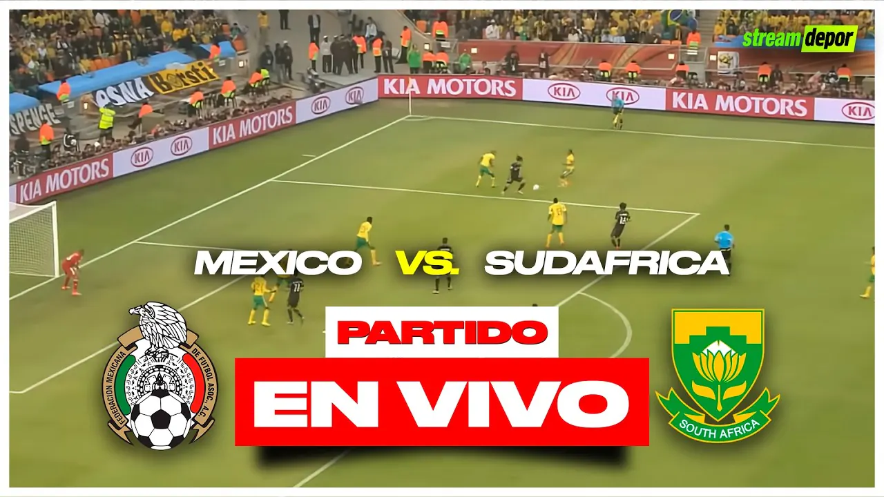 Reproducir: MÉXICO vs SUDÁFRICA EN VIVO | INAUGURACIÓN MUNDIAL 2026 | DESDE MÉXICO | Stream Depor