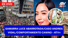 Fe de Erratas | GAMARRA LUCE ABARROTADA/CASO ANDRES VIDAL/COMPORTAMIENTO CANINO - ATV+