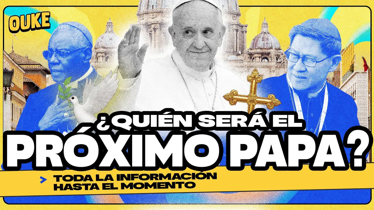 Reproducir: FALLECIÓ EL PAPA FRANCISCO: posibles sucesores en el Vaticano | OUKE 🟡