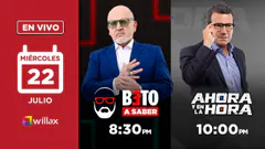 Willax en vivo - BETO A SABER - AHORA Y EN LA HORA - 22/07/2026 | Willax