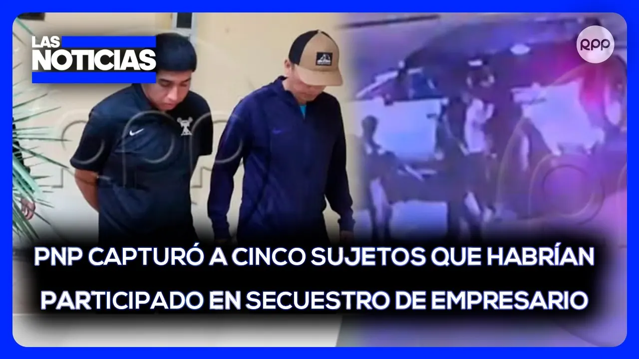 Reproducir: 🔴Trujillo: Capturan a cinco presuntos implicados en el secuestro de empresario minero
