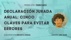 Declaración Jurada Anual: cinco claves para evitar errores y multas ante la Sunat