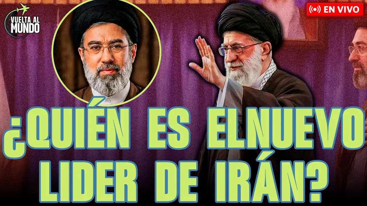 Reproducir: #ENVIVO | ¿QUIÉN ES EL NUEVO LIDER DE IRÁN? ¿CONTINÚA LA GUERRA? #VUELTAALMUNDO