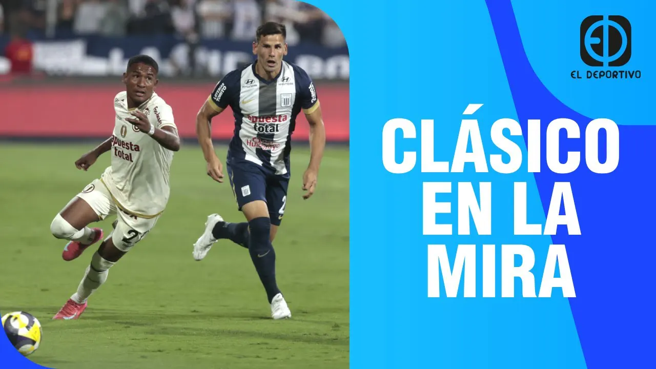 Reproducir: EN VIVO: UNIVERSITARIO VS. ALIANZA LIMA: ¿QUIÉN ES EL FAVORITO A GANAR? | EL DEPORTIVO DIGITAL