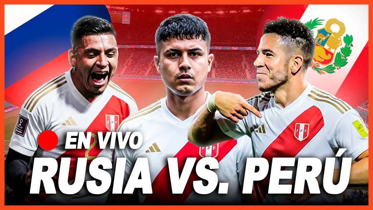 Reproducir: Rusia vs. Perú en vivo | Amistoso Internacional | Mundo Blanquirrojo 12/11/25