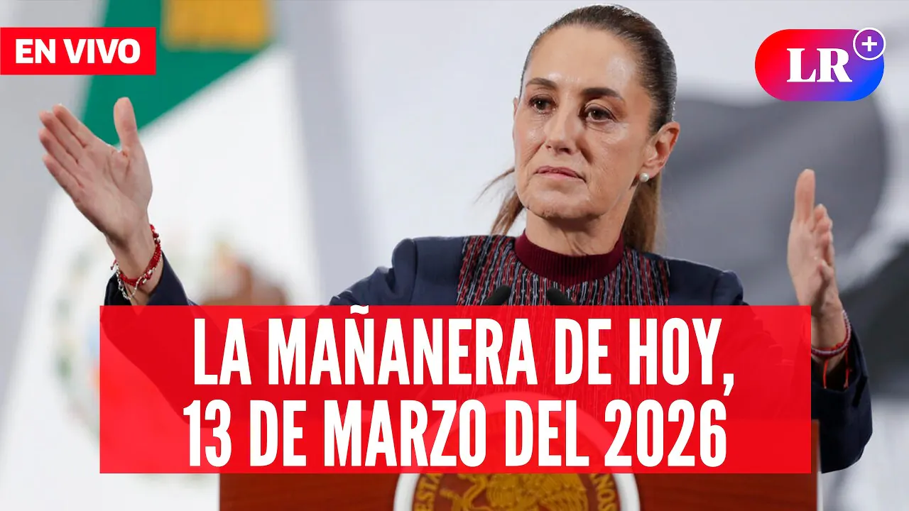 Reproducir: 🔴 Claudia Sheinbaum EN VIVO en la Mañanera de HOY, 13 de marzo de 2026 | #LR