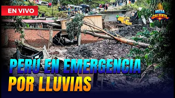 EN VIVO –PERÚ EN EMERGENCIA POR LLUVIAS| "MESA CALIENTE" POR PANAMERICANA