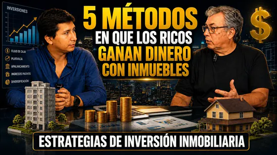 5 MÉTODOS en que los RICOS ganan Dinero con Inmuebles - INFOINMUEBLES