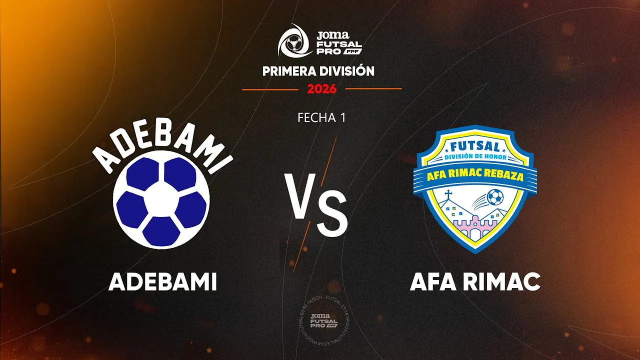 Reproducir: 🔴 EN VIVO | ADEBAMI VS AFA RIMAC | JOMA FUTSAL PRO FPF | TORNEO APERTURA FECHA 1