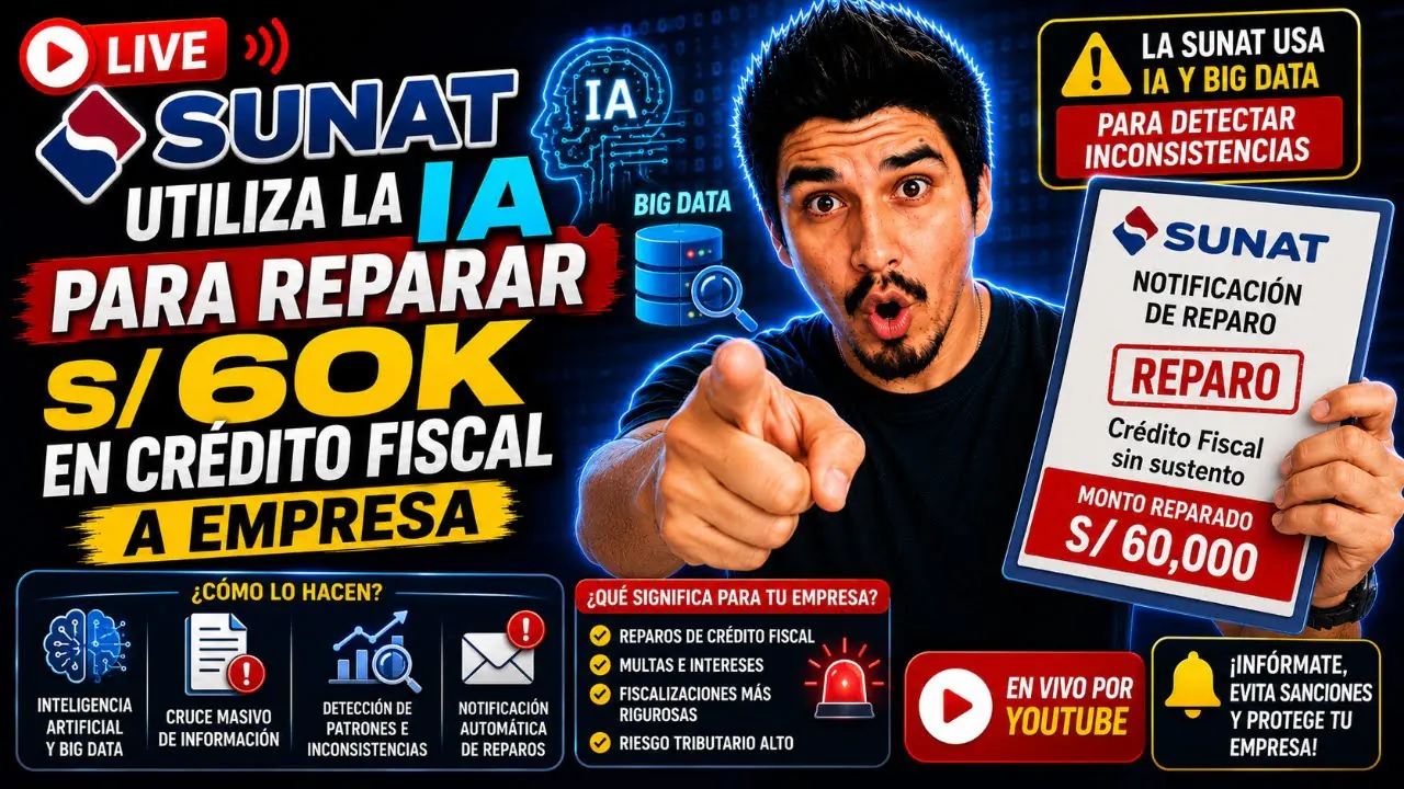 Reproducir: SUNAT utiliza la IA en para reparar 60k en Crédito Fiscal