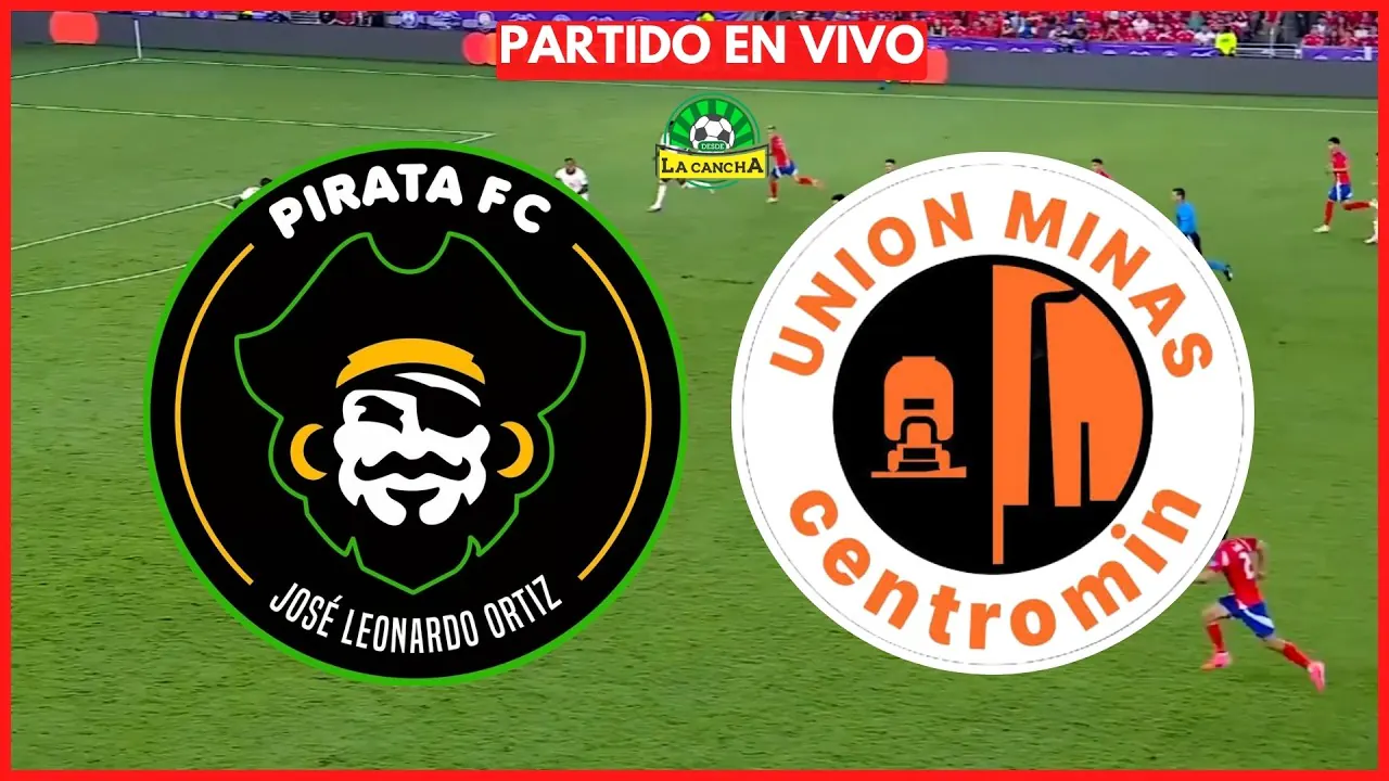 Reproducir: PIRATA FC VS UNIÓN MINAS EN VIVO🔴 | LIGA 2 | FASE FINAL | GRUPO A - FECHA 3 #envivo