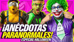 SUSTOS QUE DAN GUSTO | ANÉCDOTAS PARANORMALES | GOOD FLORO