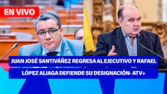 Fe de Erratas | JOSÉ SANTIVÁÑEZ REGRESA AL EJECUTIVO Y LÓPEZ ALIAGA DEFIENDE SU DESIGNACIÓN ATV+