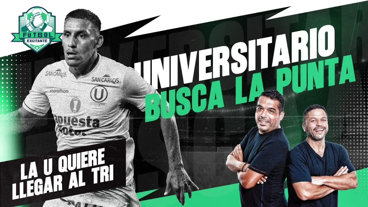 Reproducir: UNIVERSITARIO QUIERE SER EL ÚNICO LÍDER | FÚTBOL EXCITANTE