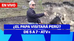De 5 a 7 | ¿EL PAPA VISITARÁ PERÚ? LEÓN XIV Y SU POSIBLE VISITA A NUESTRO PAÍS ATV+