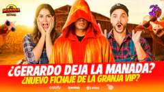 ¿GERARDITO SE VA DE LA MANADA? | ¿NUEVO FICHAJE DE LA GRANJA VIP? | #LAMANADA