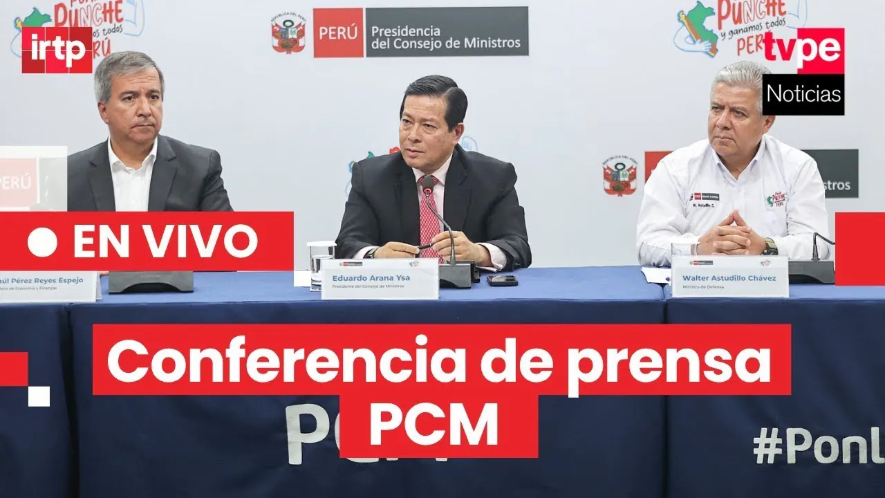 Reproducir: 🔴 Premier Eduardo Arana y ministros de Estado ofrecen conferencia de prensa hoy 18 de junio del 2025