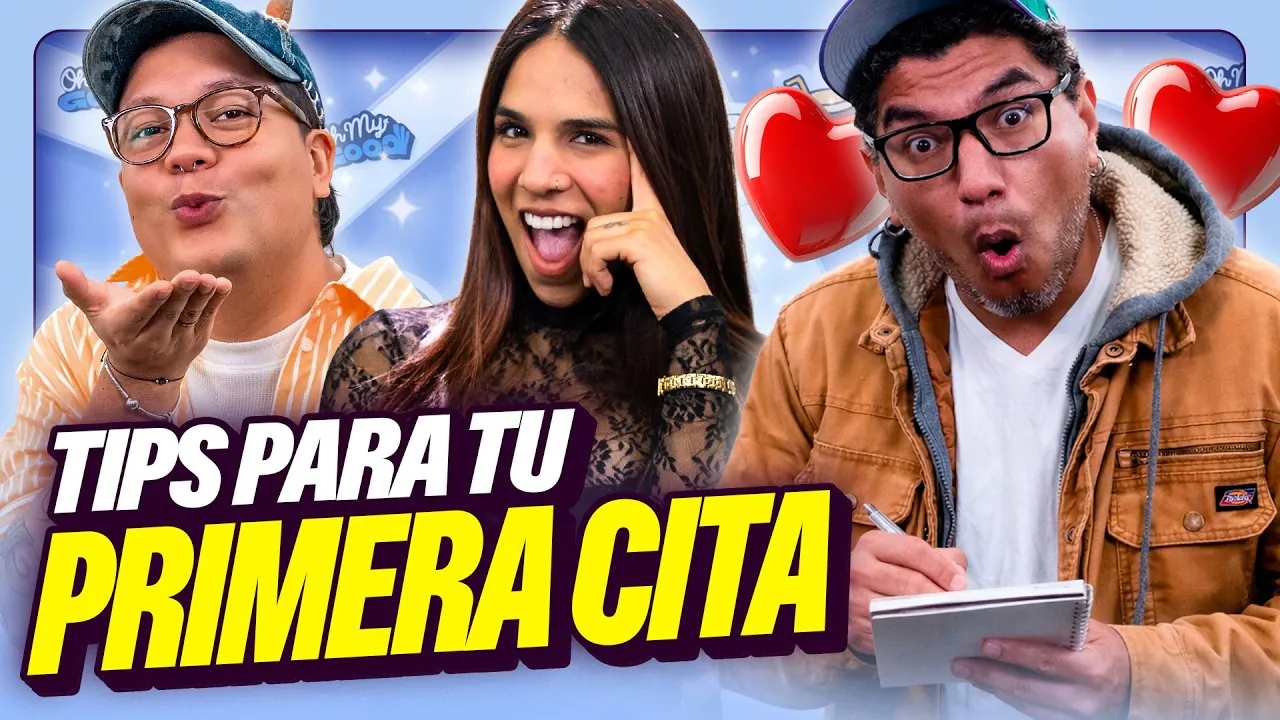 Reproducir: COMO NO ARRUINAR UNA PRIMERA CITA | OH MY GOOD